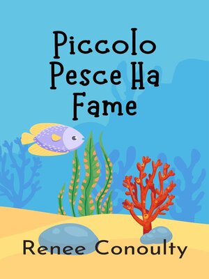 cover image of Piccolo Pesce Ha Fame